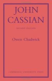 John Cassian by Owen Chadwick - 2003-07-07