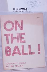 image of On the ball! Twentyfive poems by Jim Miller, illustrations by Petra Soesemann