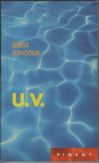 U.V by Serge Joncour - 2004