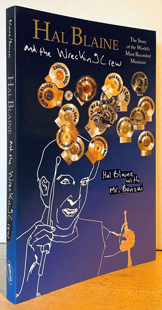 Hal Blaine and the Wrecking Crew (SIGNED BY HAL BLAINE TO ANOTHER CREW ...
