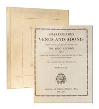 Shakespeares Venus and Adonis. Being a Reproduction in Facsimile of the First Edition, 1593