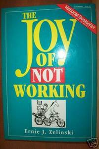 image of THE JOY OF NOT WORKING