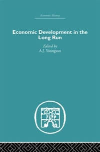 Economic Development in the Long Run