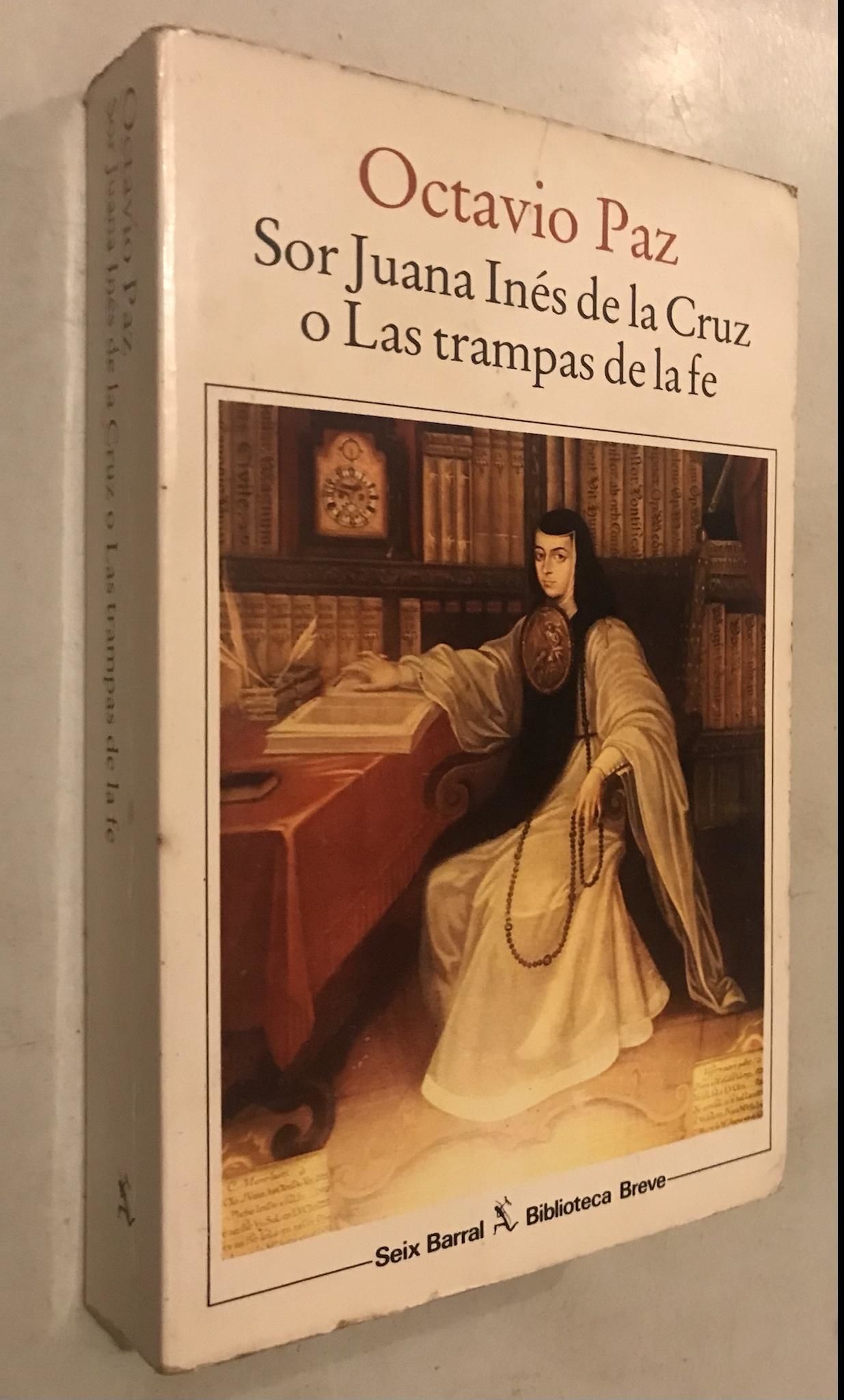 Sor Juana In s De La Cruz O Las Trampas De La Fe Biblioteca Breve 