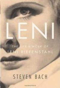 image of Leni: The Life and Work of Leni Riefenstahl
