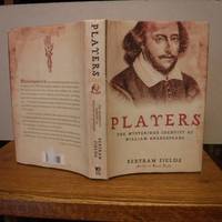 image of Players: The Mysterious Identity of William Shakespeare