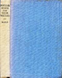 Popular Hymns and their writers