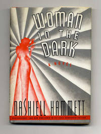 Woman in the Dark: A Novel of Dangerous Romance  - 1st Edition/1st Printing