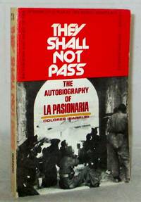 image of They Shall Not Pass The Autobiography of la Pasionaria