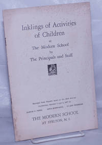 image of Inklings of Activities of Children at the Modern School by the Principals and Staff. Excerpts from Reports made at the 23rd Annual Convention, October 2 and 3, 1937