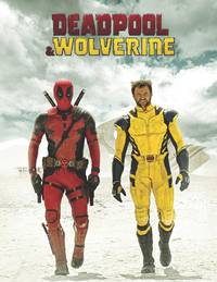Deadpool & Wolverine : A Script