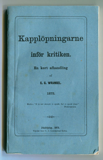 Kapplöpningarne inför kritiken. En kort…