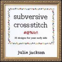 Subversive Cross Stitch
