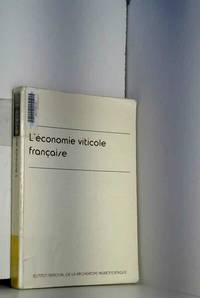 L&#039;Ã©conomie viticole franÃ§aise by P.Bartoli, D.Boulet, Ph.Lacombe et J-P. Laporte - 1987