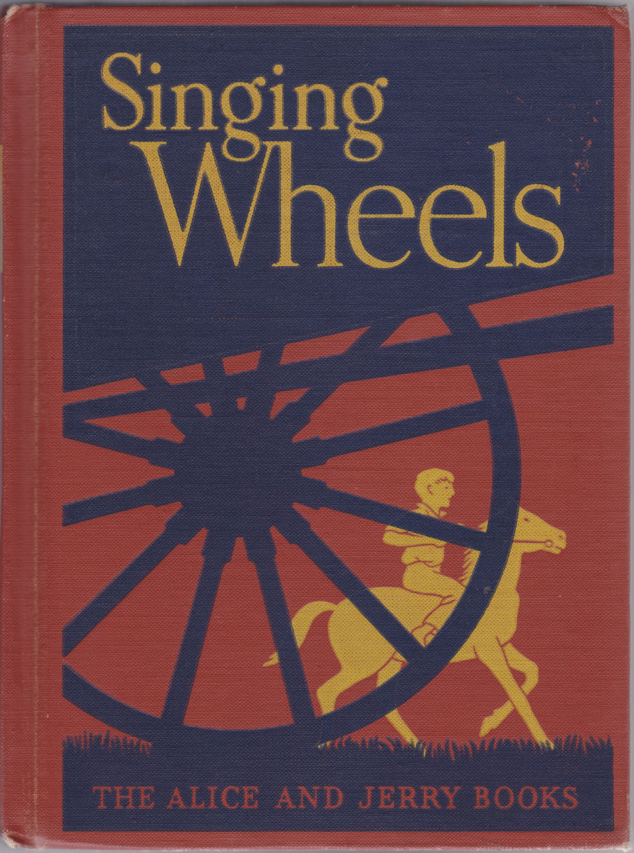 Singing Wheels The Alice And Jerry Books Reading Foundation Series By Mabel O Donnell First Edition 1940 From Books Of The World Sku Rware0000002921