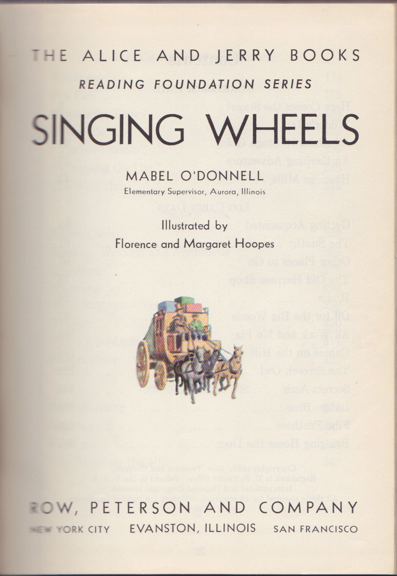 Singing Wheels The Alice And Jerry Books Reading Foundation Series By Mabel O Donnell First Edition 1940 From Books Of The World Sku Rware0000002921