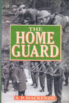 The Home Guard: A Military And Political History