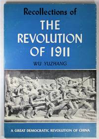 RECOLLECTIONS OF THE REVOLUTION OF 1911
