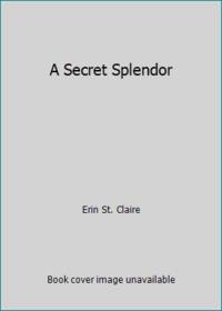cover of A Secret Splendor