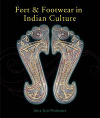 Feet and Footwear in Indian Culture