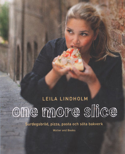ONE MORE SLICE.