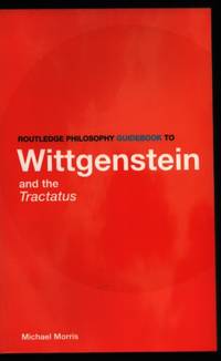 Routledge Philosophy Guidebook to Wittgenstein and the Tractatus.