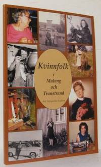 Kvinnofolk i Malung och Transtrand.
