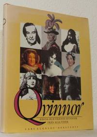 Qvinnor. Kända och okända kvinnor från alla tider.