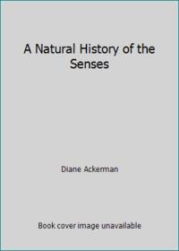 A Natural History of the Senses