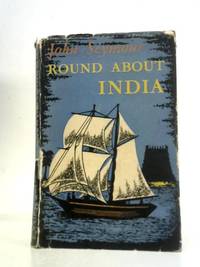 Round about India by John Seymour - 1953