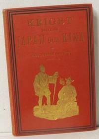 Kriget mellan Japan och Kina. Jämte kortfattad…