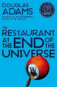 The Restaurant at the End of the Universe: Douglas Adams: 2 (The Hitchhiker's Guide to the...