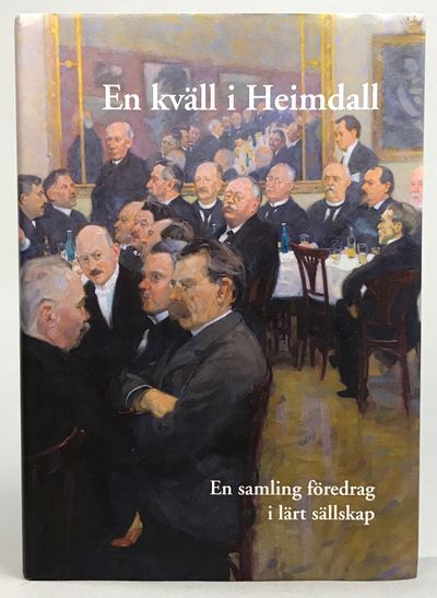 En kväll i Heimdall. En samling föredrag i lärt…