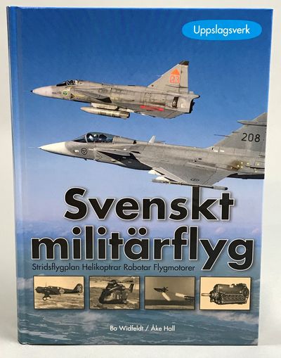Svenskt militärflyg. Svenska militära flygplan…