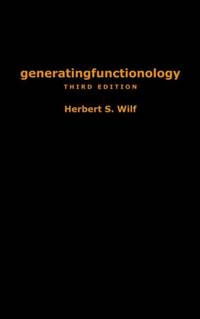 generatingfunctionology: Third Edition
