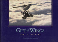 cover of Gift of Wings: An Aerial Celebration of Canada