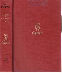 The Life of Greece (The Story of Civilization Vol. 2) by Durant, Will (1885-1981) - 1966