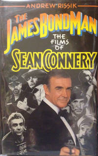 James Bond Man: The Films of Sean Connery