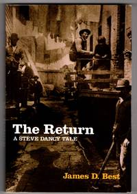The Return: A Steve Dancy Tale