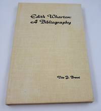 Edith Wharton: A Bibliography