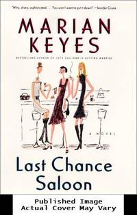 Last Chance Saloon: A Novel by Keyes, Marian - 2001-07-31 Cover Discolored. See