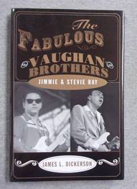 The Fabulous Vaughan Brothers: Jimmie & Stevie Ray