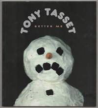 cover of Tony Tasset: Better Me