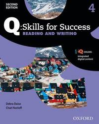 Q Skills For Success: Level 4: Reading &amp;amp; Writing Student Book With IQ Online - 