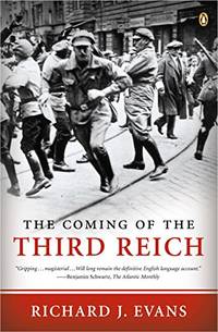 The Coming of the Third Reich by Richard J. Evans