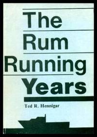 image of THE RUM RUNNING YEARS