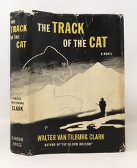 The Track of the Cat by Walter Van Tilburg Clark - 1949