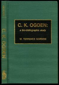 C.K. Ogden: A Bio-Bibliographic Study