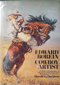 Edward Borein, Cowboy Artist: The life and works of John Edward Borein, 1872-1945