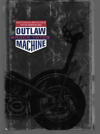 Outlaw Machine ( Harley Davidson And The Search For The American Soul )